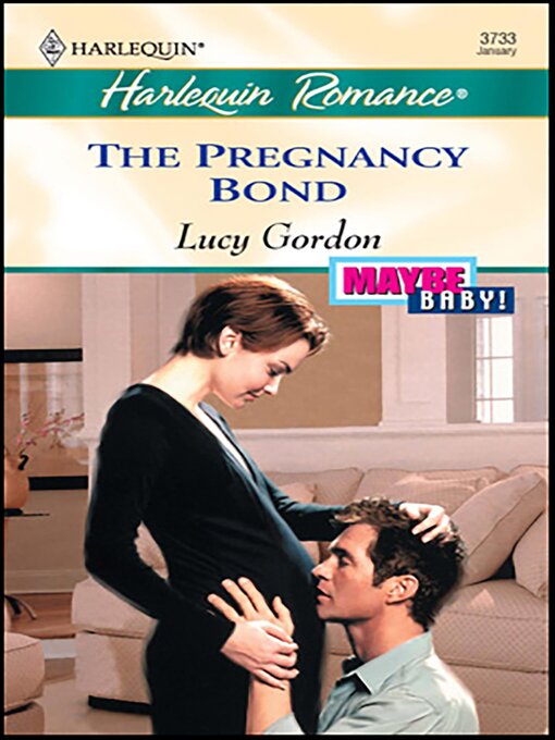 Title details for The Pregnancy Bond by Lucy Gordon - Available